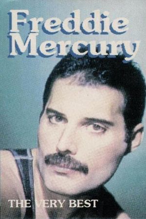 The Very Best of Freddie Mercury and Queen's poster