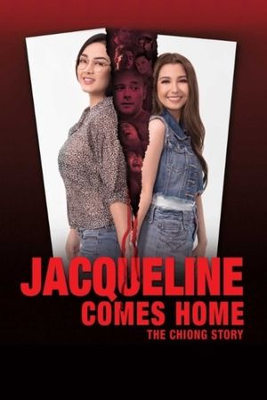 Jacqueline Comes Home: The Chiong Story's poster