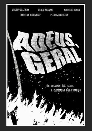 Adeus, Geral's poster