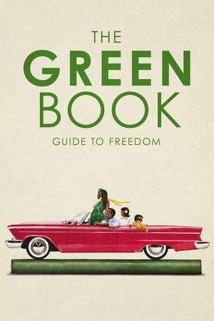 The Green Book: Guide to Freedom's poster