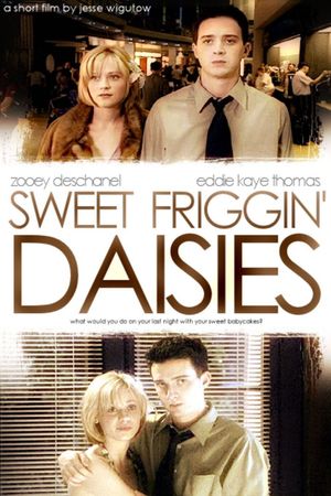 Sweet Friggin' Daisies's poster