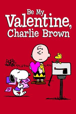 Be My Valentine, Charlie Brown's poster