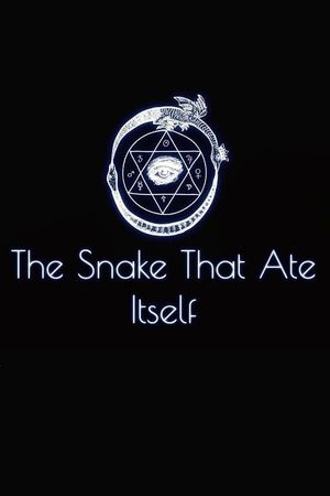 The Snake That Ate Itself's poster