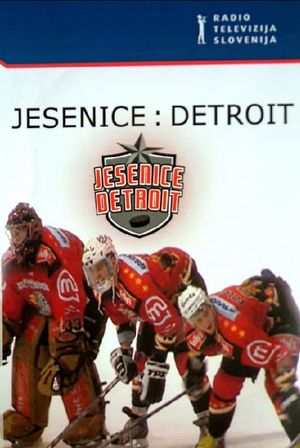 Jesenice: Detroit's poster