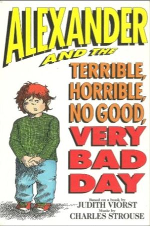 Alexander and the Terrible, Horrible, No Good, Very Bad Day's poster