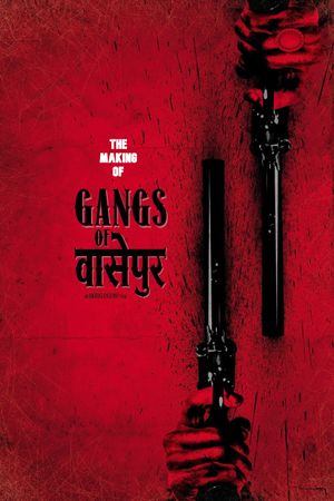 Gangs of Wasseypur - Making Uncut -  The Roots of Revenge from Wasseypur's poster