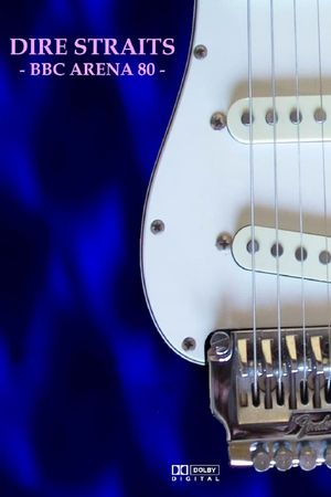 Arena: Dire Straits's poster
