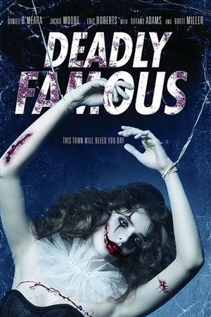 Deadly Famous's poster