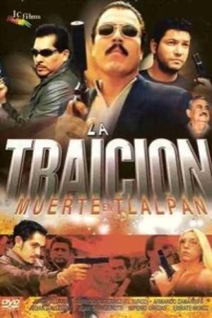 La traición: Muerte en Tlalpan's poster