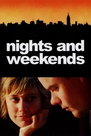 Nights and Weekends's poster