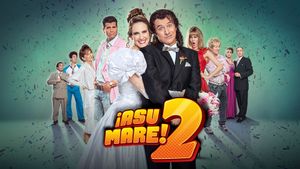 ¡Asu Mare! 2's poster