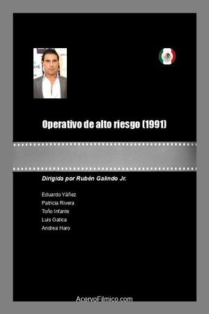 Operativo de alto riesgo's poster