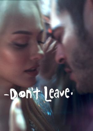 Don't Leave's poster