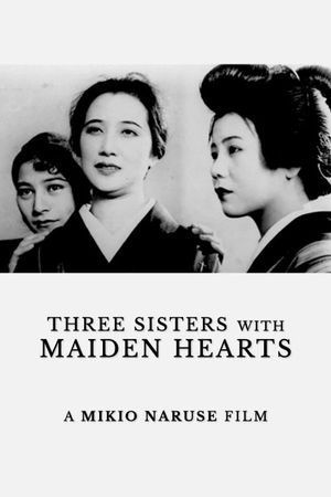Three Sisters with Maiden Hearts's poster