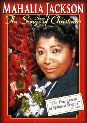 Mahalia Jackson Sings the Songs Of Christmas's poster