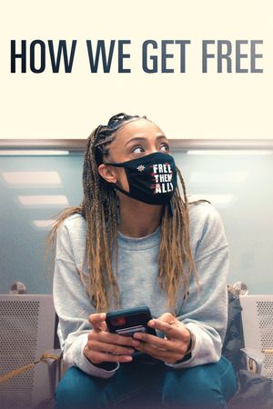 How We Get Free's poster image