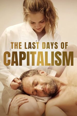 The Last Days of Capitalism's poster