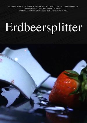 Erdbeersplitter's poster