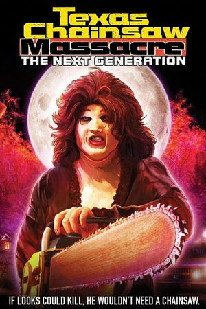 Texas Chainsaw Massacre: The Next Generation's poster