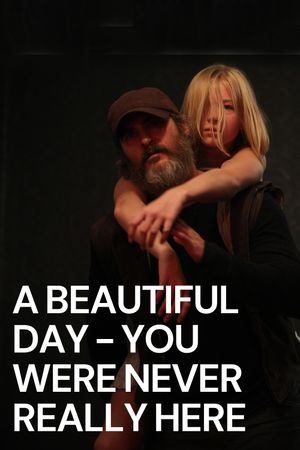 You Were Never Really Here's poster