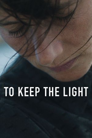 To Keep the Light's poster