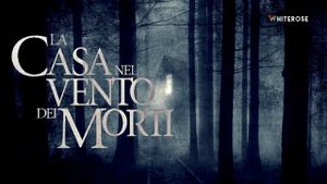 La casa nel vento dei morti's poster
