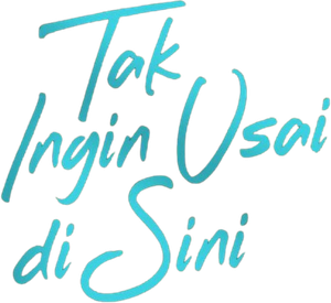 Tak Ingin Usai di Sini's poster