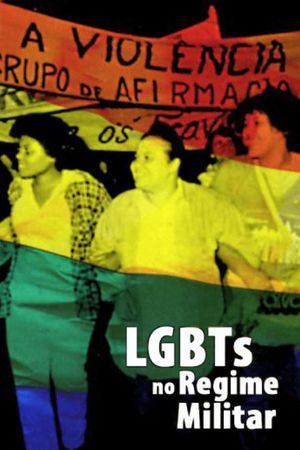 LGBTs no regime militar's poster