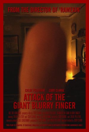 Attack of the Giant Blurry Finger's poster