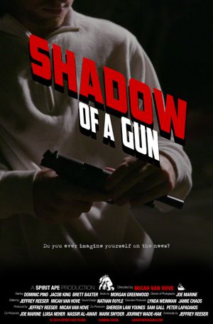 Shadow of a Gun's poster