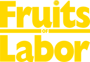 Fruits of Labor's poster