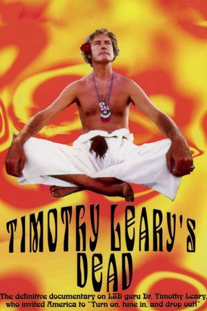 Timothy Leary's Dead's poster