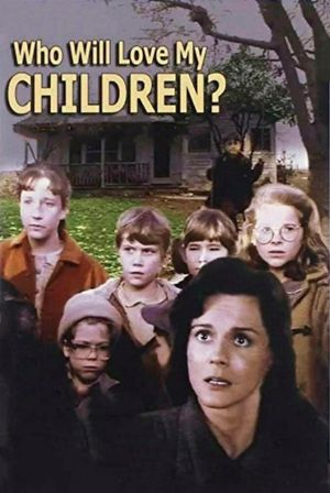 Who Will Love My Children?'s poster