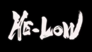 He-Low's poster