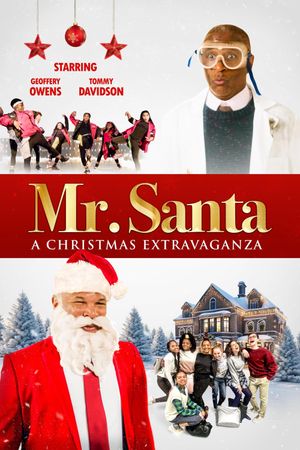 Mr. Santa: A Christmas Extravaganza's poster