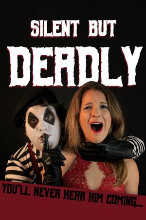 Silent But Deadly's poster image