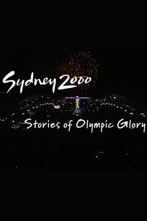 Sydney 2000: Stories of Olympic Glory's poster image