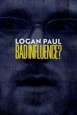 Logan Paul: Bad Influence?'s poster