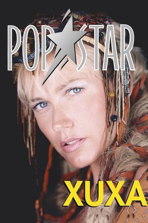 Xuxa Popstar's poster