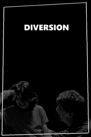 Diversion ...'s poster