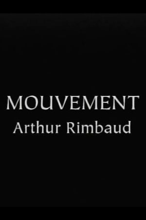 Rimbaud's "Mouvement"'s poster