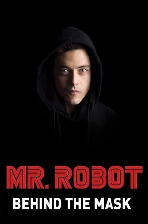 Mr. Robot: Behind the Mask's poster