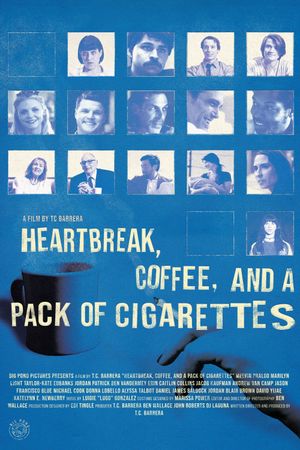 Heartbreak, Coffee, and A Pack of Cigarettes's poster