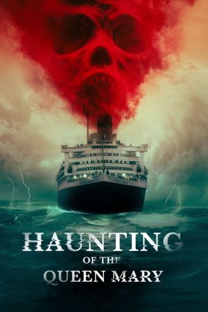 Haunting of the Queen Mary's poster