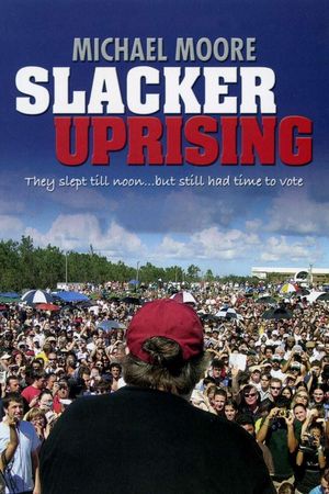 Slacker Uprising's poster image