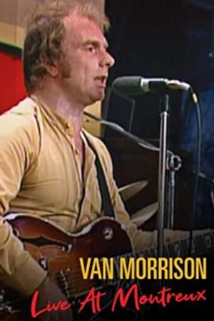 Van Morrison: Live at Montreux 1980's poster