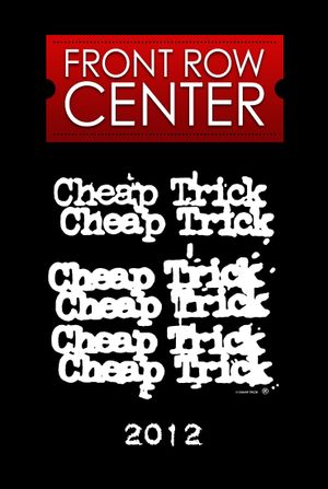 Cheap Trick: Front Row Center's poster