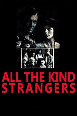 All the Kind Strangers's poster