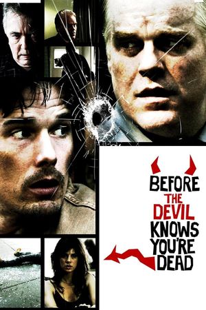 Before the Devil Knows You're Dead's poster