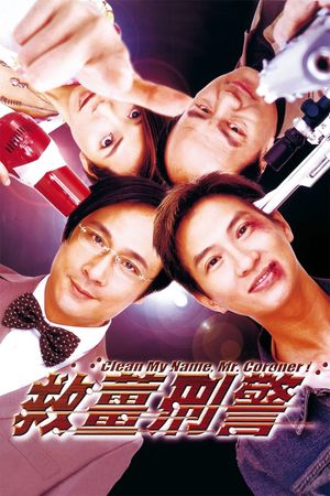 Clean My Name, Mr. Coroner!'s poster